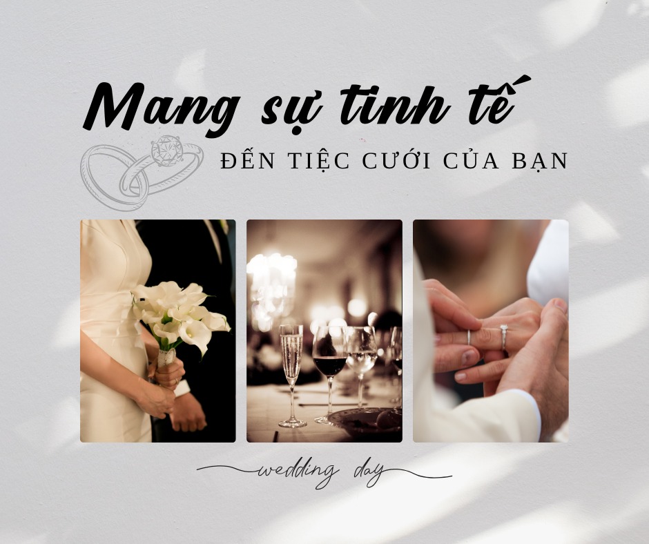 Chọn vang - mang sự tinh tế đến tiệc cưới của bạn